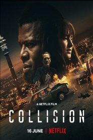 Collision ปะทะเดือด วันอันตราย (2022) NETFLIX บรรยายไทย