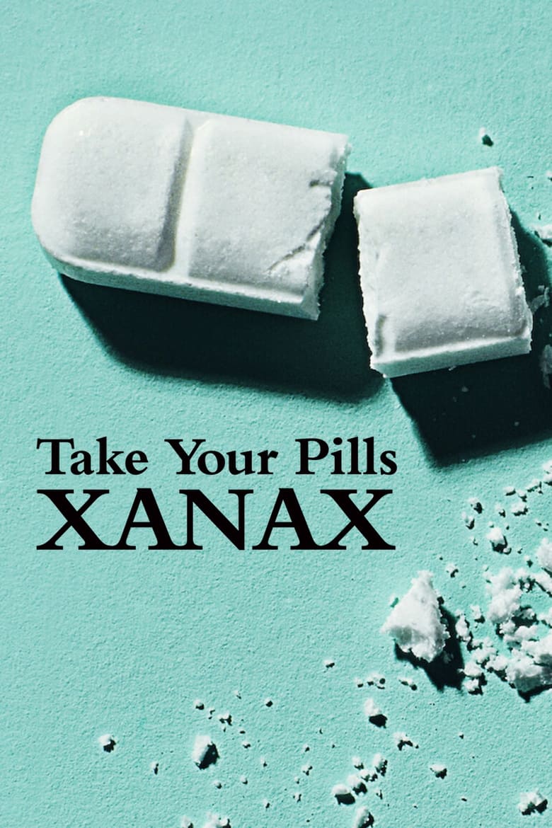 Take Your Pills: Xanax (2022) NETFLIX บรรยายไทย