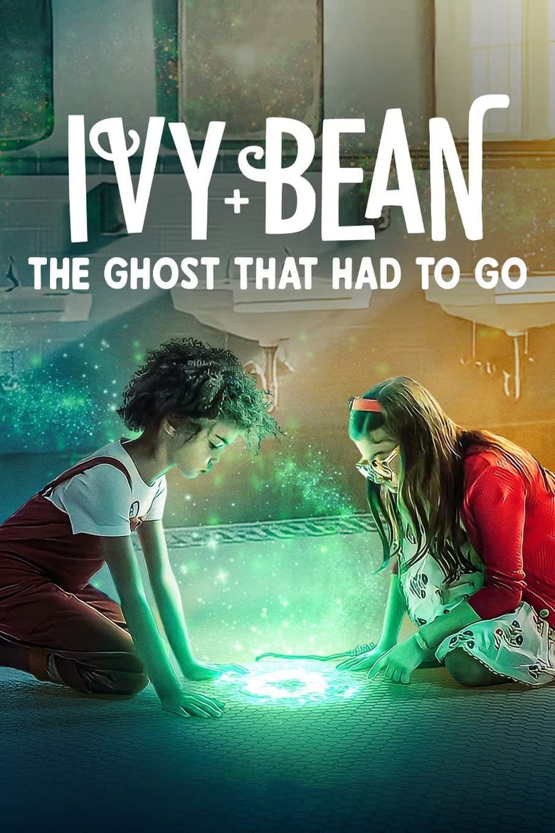 Ivy + Bean: The Ghost That Had to Go ไอวี่และบีน: ผีห้องน้ำ (2022) NETFLIX