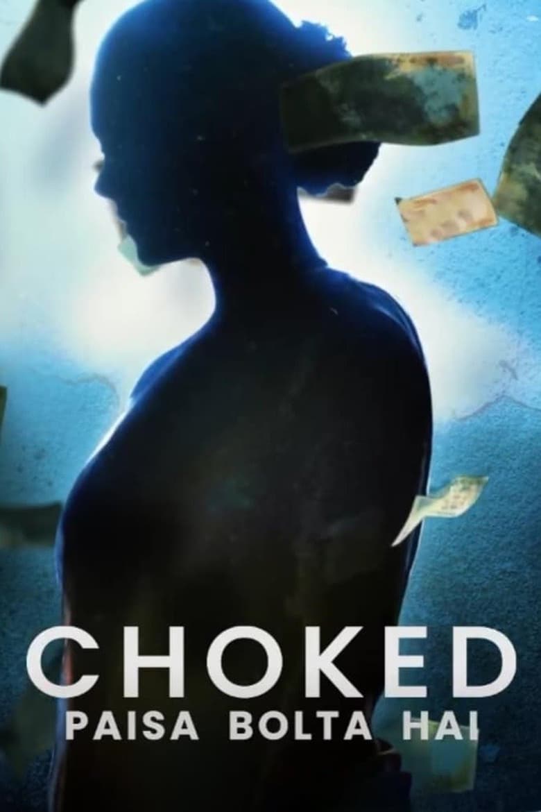 Choked: Paisa Bolta Hai กระอัก (2020) NETFLIX บรรยายไทย