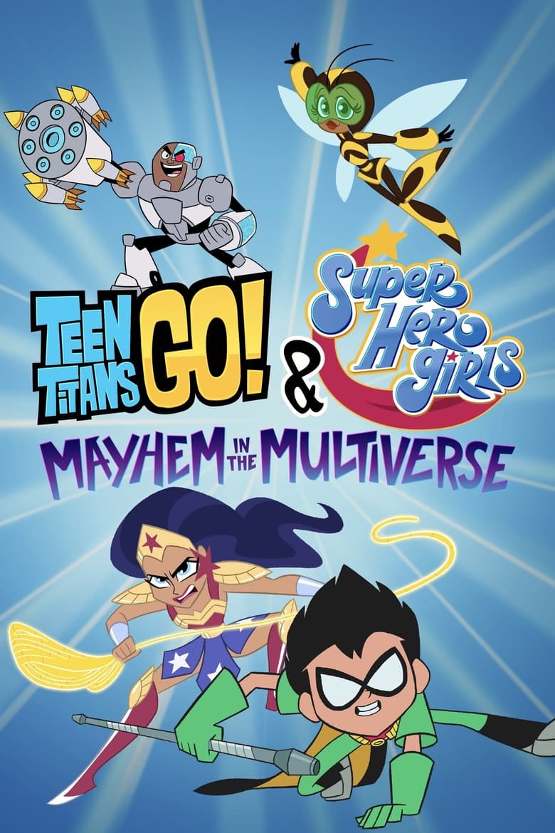 Teen Titans Go! & DC Super Hero Girls: Mayhem in the Multiverse (2022) บรรยายไทย