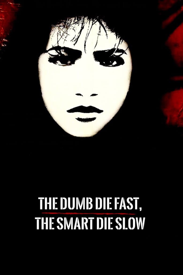 กะโหลกบางตายช้า กะโหลกหนาตายก่อน The Dumb Die Fast, The Smart Die Slow (1991)