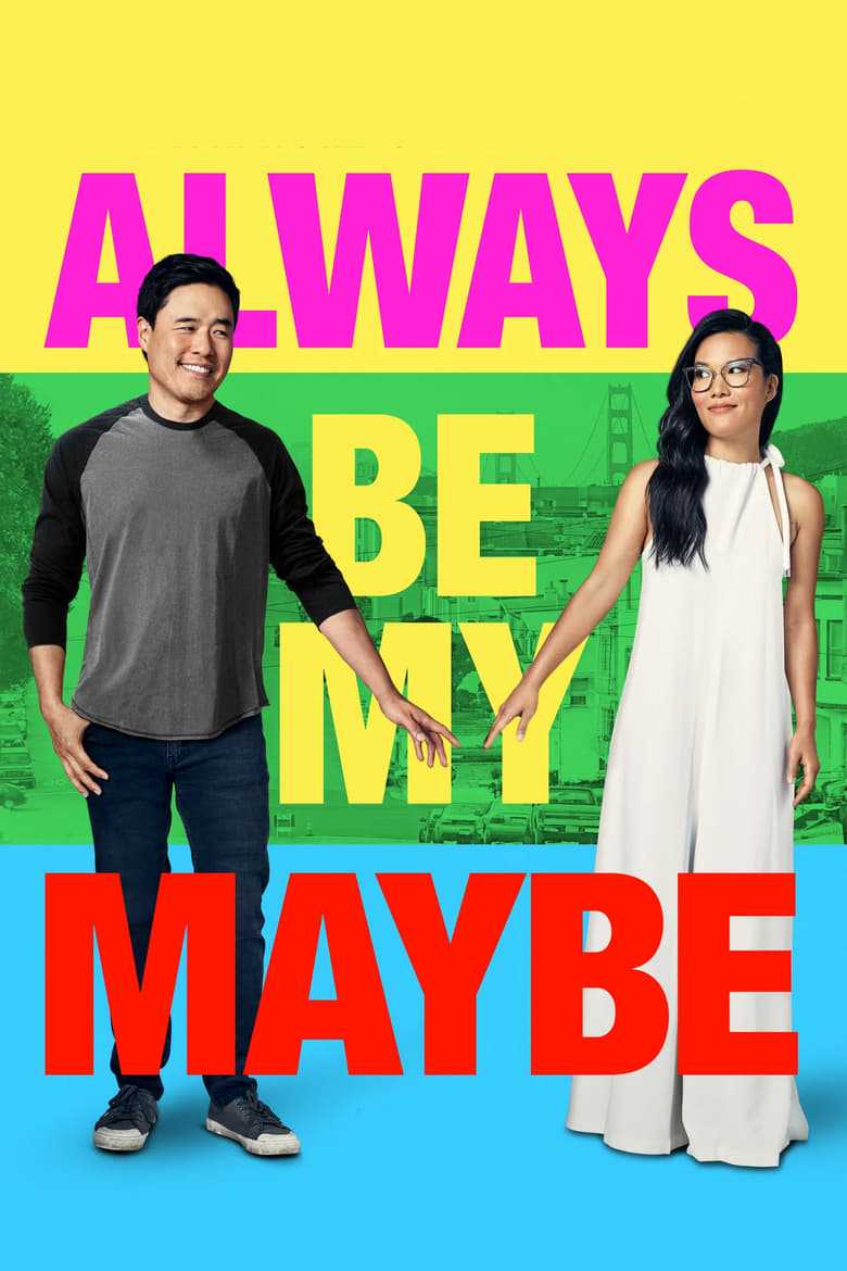 Always Be My Maybe คู่รัก คู่แคล้ว (2019) บรรยายไทย