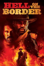 Hell on the Border (2019) HDTV