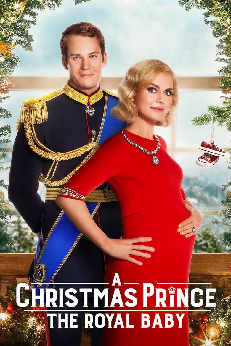 A Christmas Prince: The Royal Baby เจ้าชายคริสต์มาส: รัชทายาทน้อย (2019) NETFLIX
