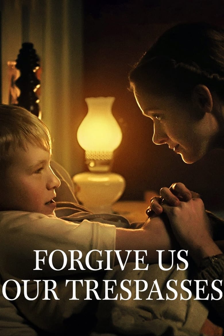 Forgive Us Our Trespasses (2022) NETFLIX