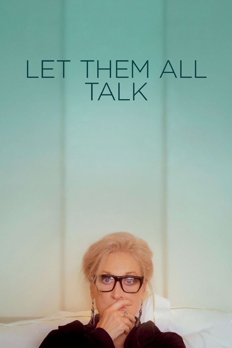 Let Them All Talk สนทนาภาษาชีวิต (2020)
