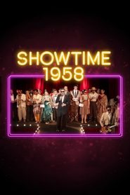 Showtime 1958 โชว์ไทม์ 1958 (2020) บรรยายไทย