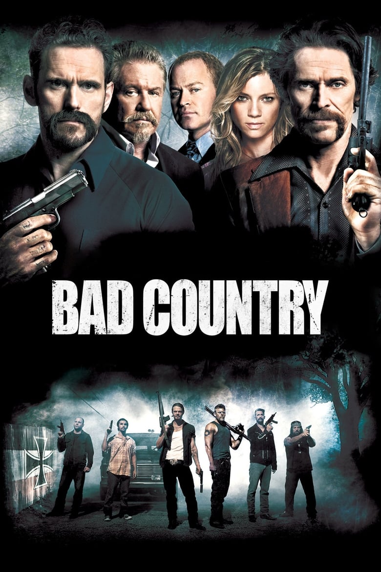 Bad Country คู่ระห่ำล้างเมืองโฉด (2014)