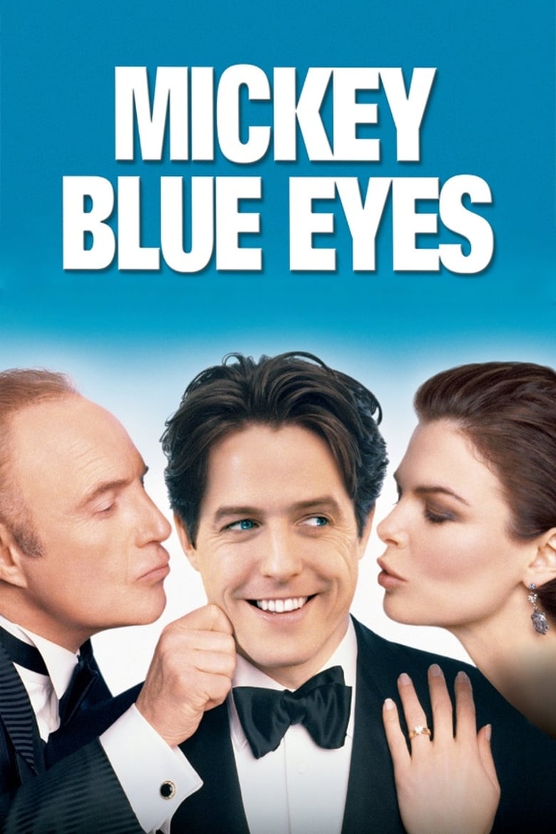 Mickey Blue Eyes มิคกี้ บลูอายส์ รักไม่ต้องพัก… คนฉ่ำรัก (1999)