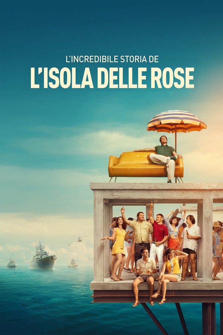 Rose Island (L’incredibile storia dell’isola delle rose) เกาะสวรรค์ฝันอิสระ (2020) NETFLIX บรรยายไทย