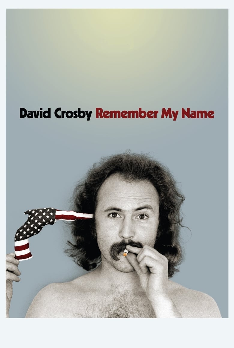 David Crosby: Remember My Name (2019)