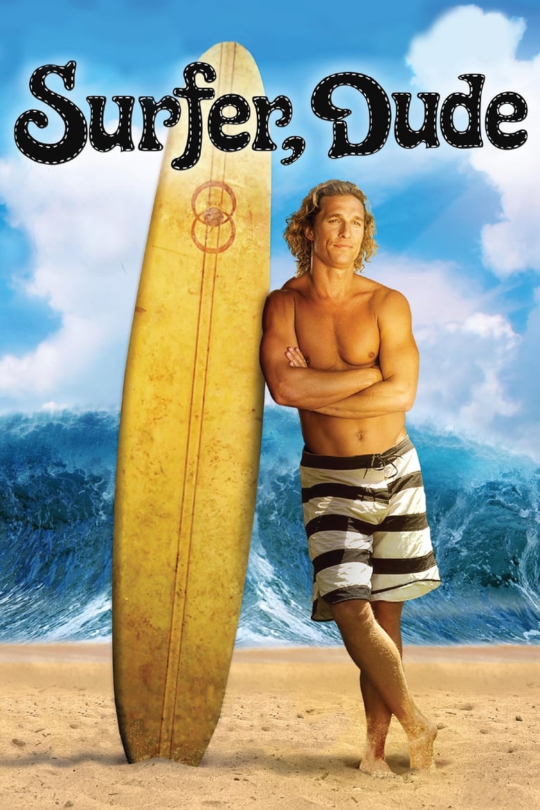 Surfer, Dude โต้คลื่นยักษ์ พักรับลมร้อน (2008) บรรยายไทย