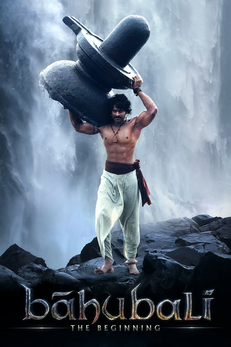 Baahubali: The Beginning เปิดตํานานบาฮูบาลี (2015)