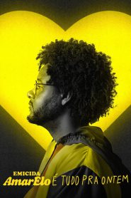 Emicida: AmarElo – It’s All for Yesterday บทเพลงเพื่อวันวาน (2020) NETFLIX บรรยายไทย