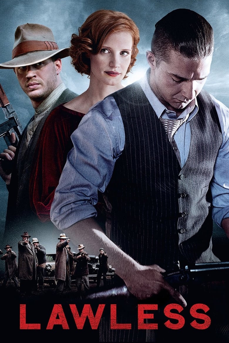 Lawless คนเถื่อนเมืองมหากาฬ (2012)