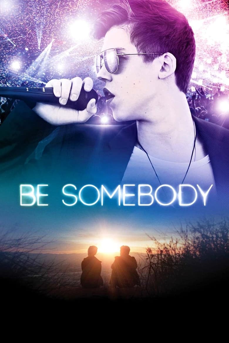 Be Somebody (2016) HDTV