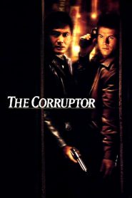 The Corruptor คอรัปเตอร์ ฅนคอรัปชั่น (1999)