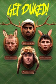 Boyz in the Wood (Get Duked!) เก็ตดยุก (2019) บรรยายไทย