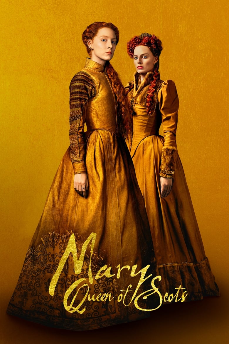 Mary Queen of Scots แมรี่ ราชินีแห่งสกอตส์ (2018)