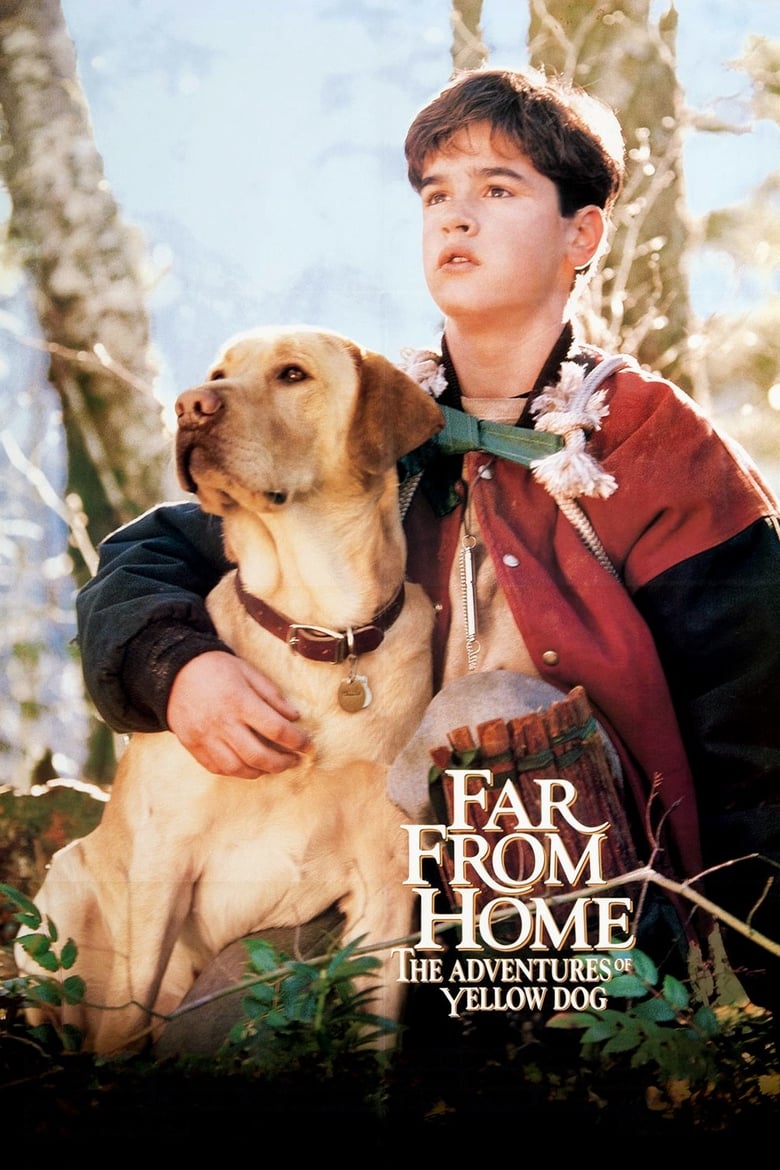 Far from Home: The Adventures of Yellow Dog เพื่อนรักแสนรู้ (1995)