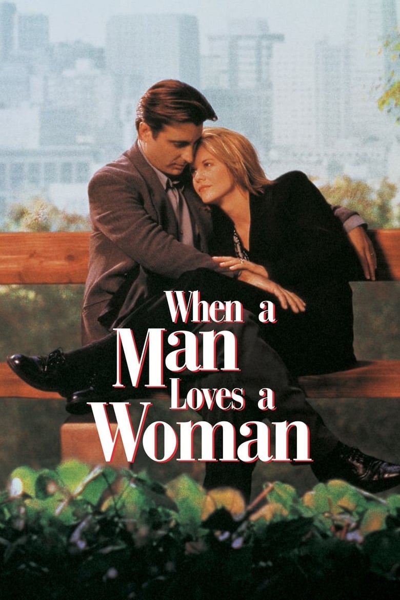 When a Man Loves a Woman จะขอรักเธอตราบหัวใจยังมีอยู่ (1994) บรรยายไทย