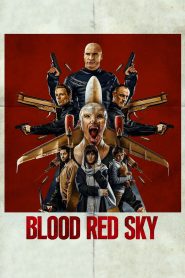 Blood Red Sky ฟ้าสีเลือด (2021) NETFLIX