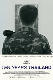 Ten Years Thailand เมืองแมววิปลาสของ (2018)