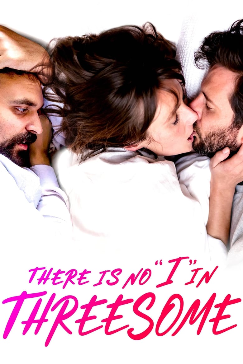 There Is No I in Threesome ลิ้มลองหลากรัก (2021) บรรยายไทย