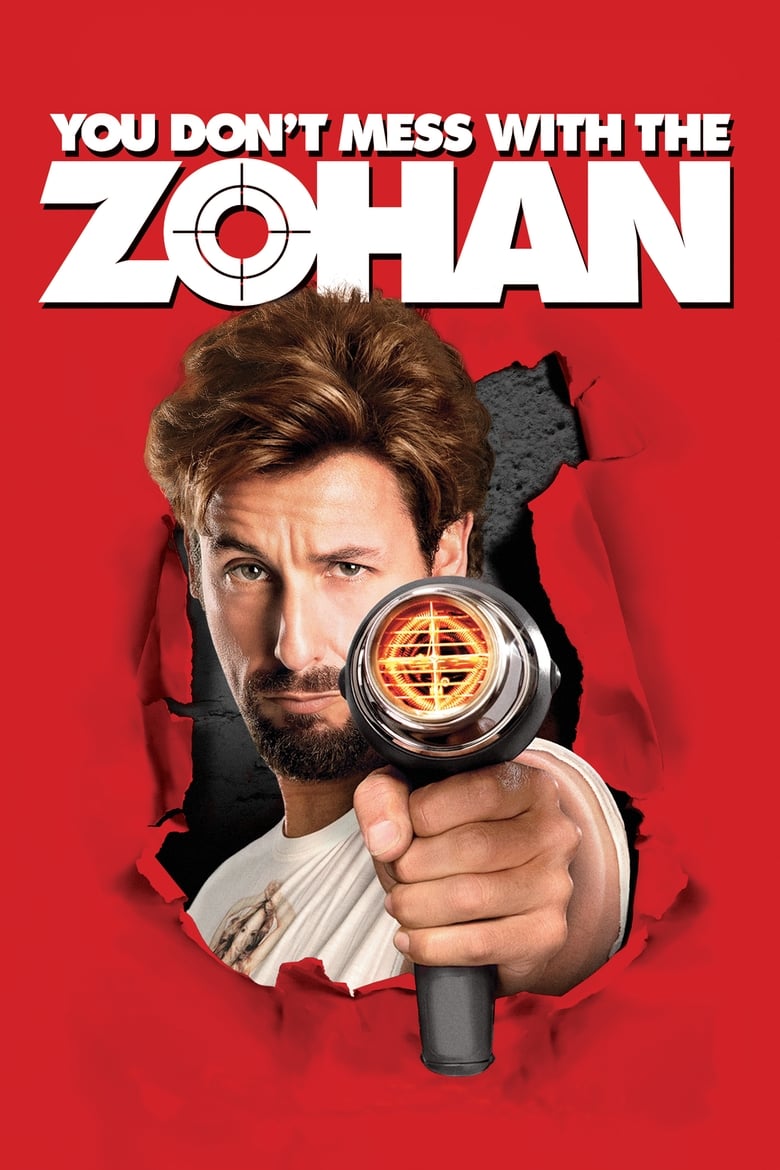 You Don’t Mess with the Zohan อย่าแหย่โซฮาน (2008)