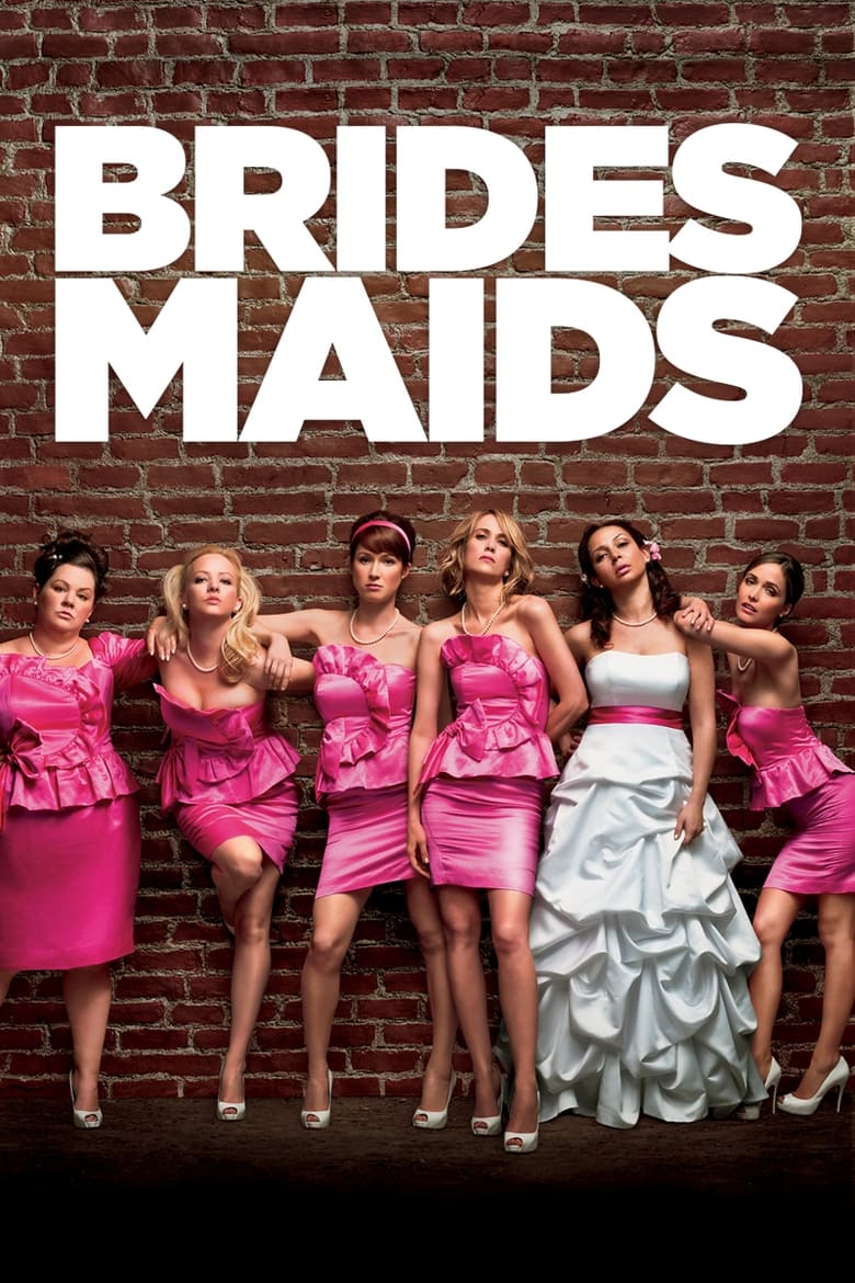 Bridesmaids แก๊งค์เพื่อนเจ้าสาว แสบรั่วตัวแม่ (2011)