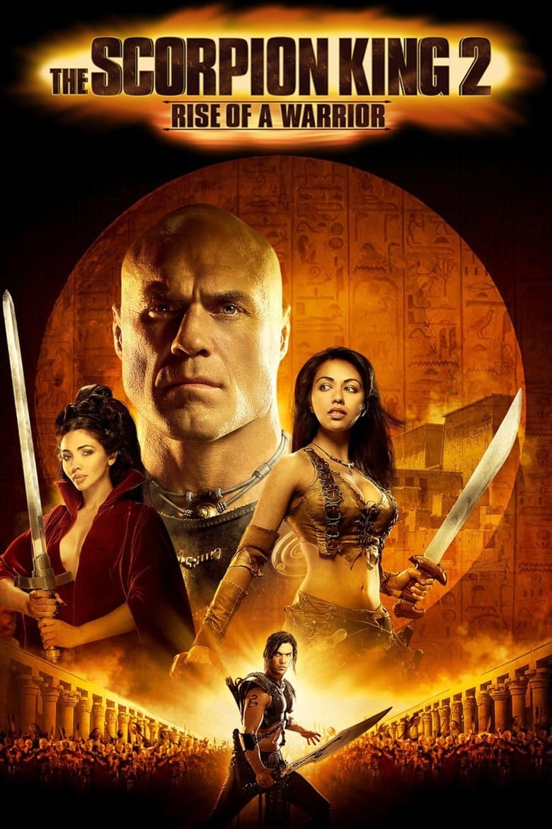 The Scorpion King: Rise of a Warrior เดอะ สกอร์เปี้ยน คิง 2 อภินิหารศึกจอมราชันย์ (2008)