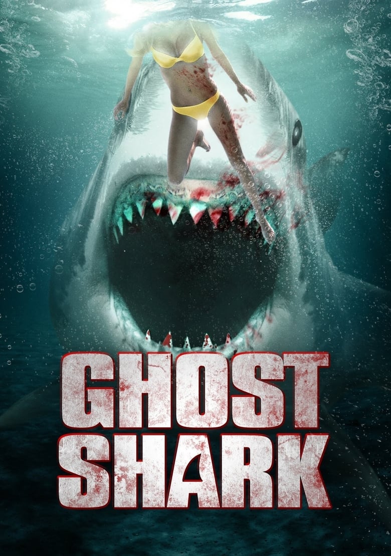 Ghost Shark ฉลามปีศาจ (2013)