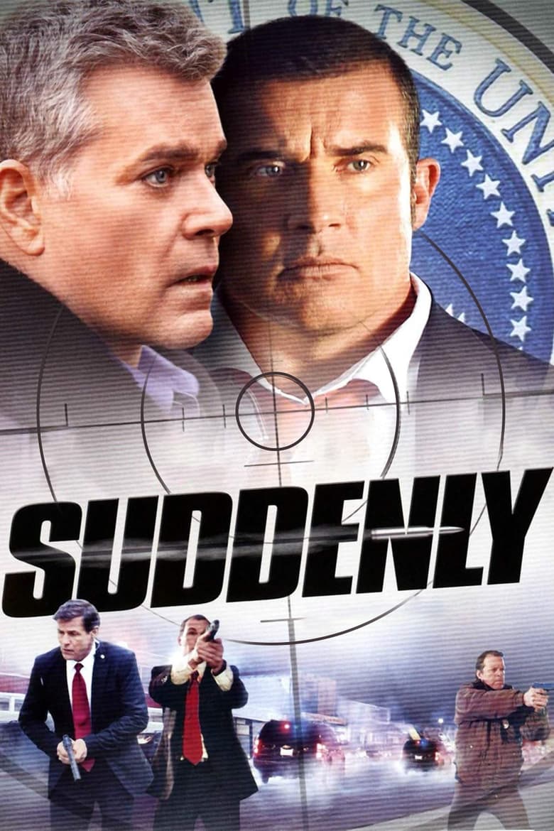 Suddenly โค่นแผนดับประธานาธิบดี (2013)