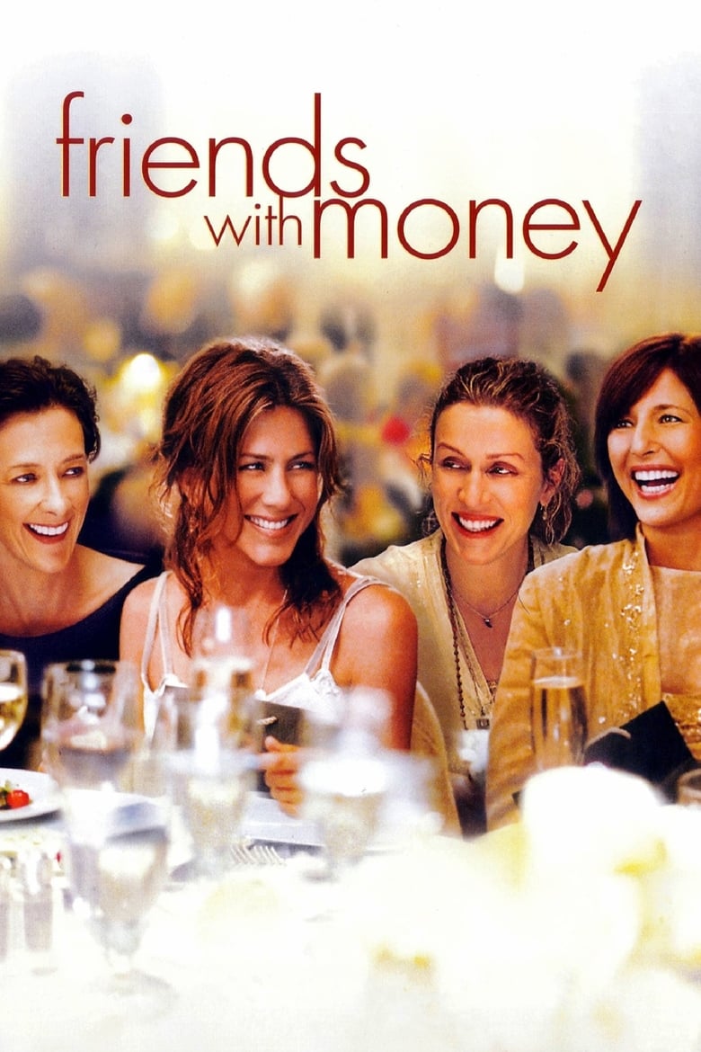 Friends with Money มิตรภาพของเรา…อย่าให้เงินมาเกี่ยว (2006) บรรยายไทย
