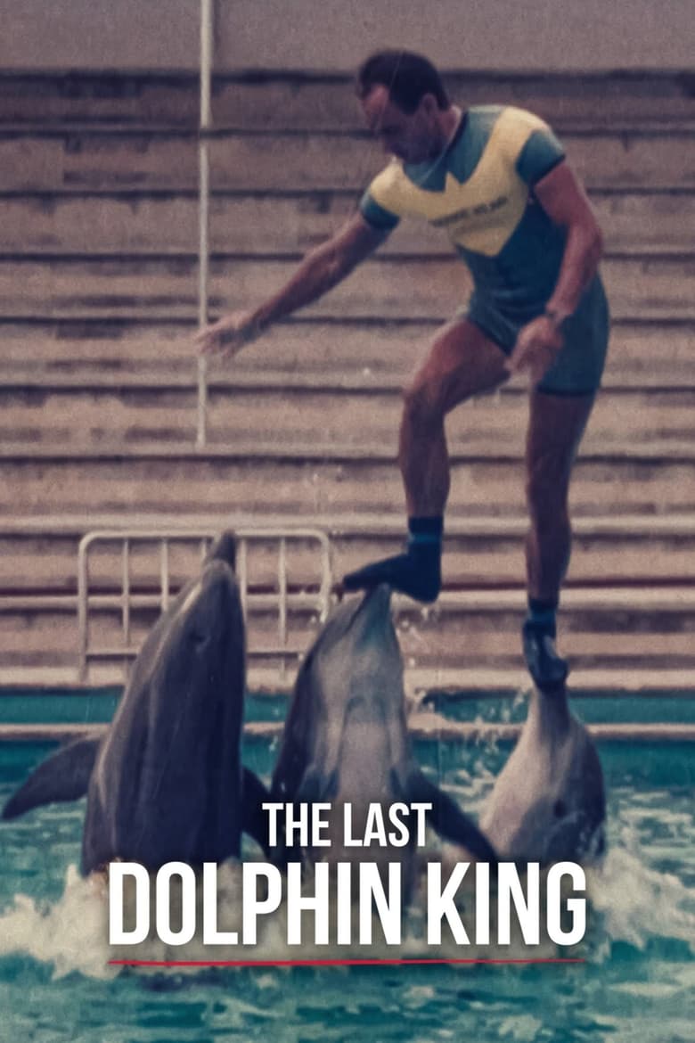 The Last Dolphin King (2022) NETFLIX บรรยายไทย