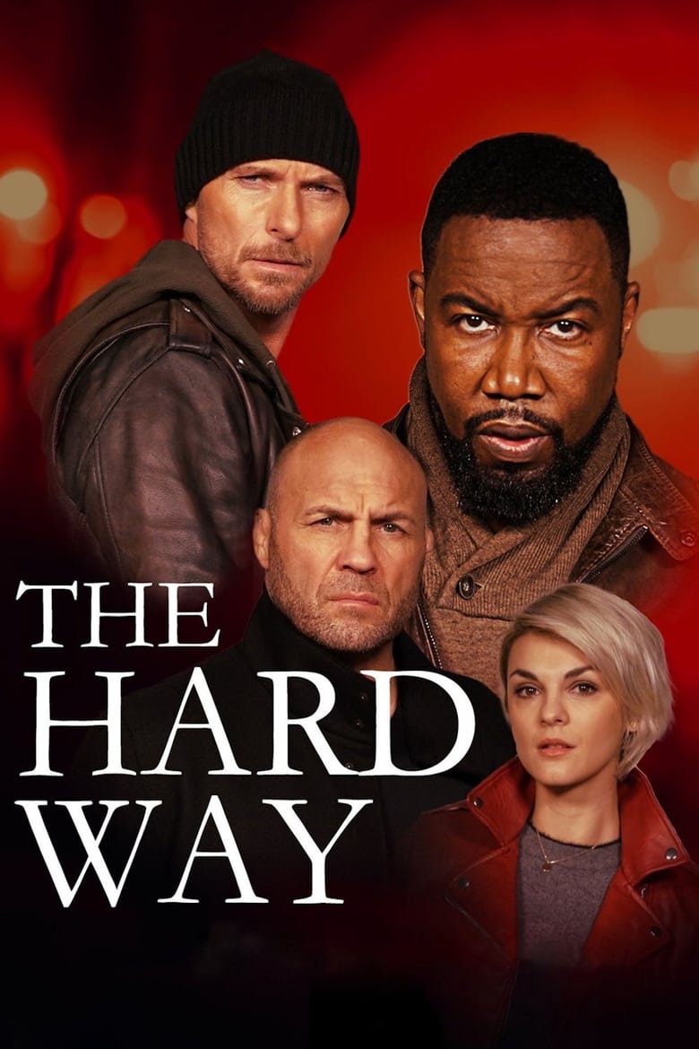 The Hard Way เดอะ ฮาร์ด เวย์ (2019) บรรยายไทย