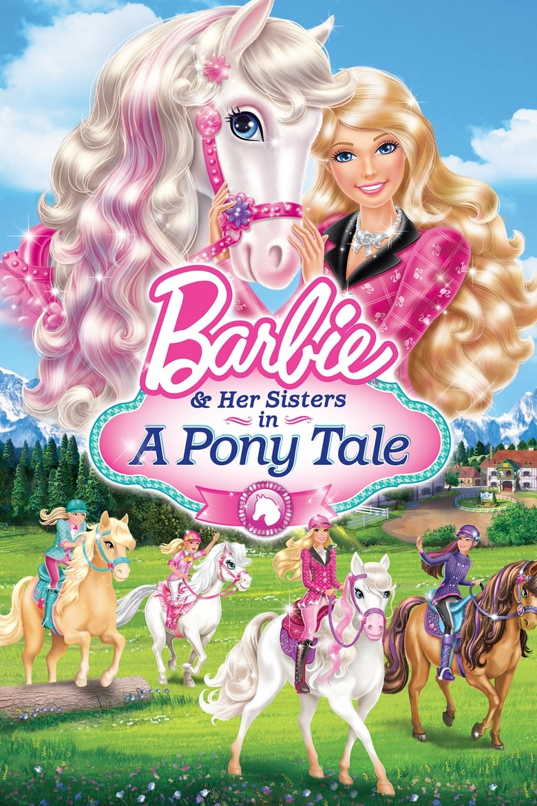 Barbie & Her Sisters in a Pony Tale บาร์บี้กับม้าน้อยแสนรัก (2013) ภาค 26