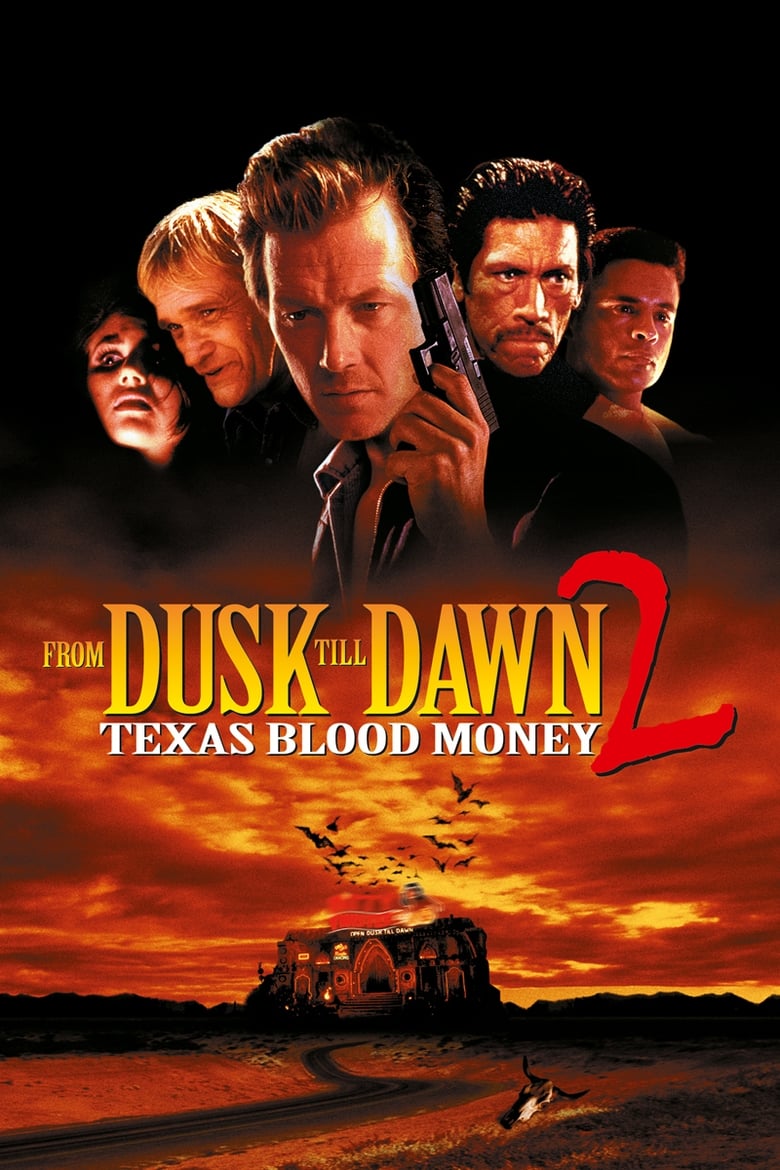 From Dusk Till Dawn 2: Texas Blood Money พันธุ์นรกผ่าตะวัน (1999)