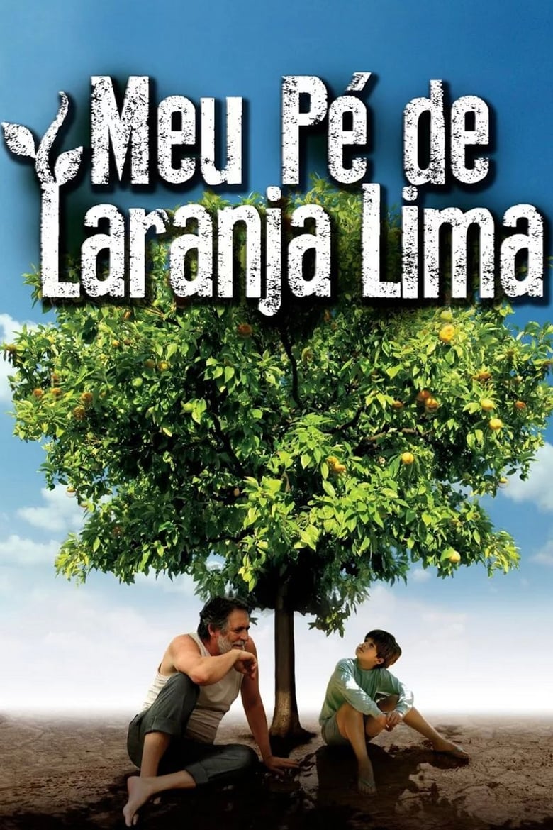 My Sweet Orange Tree (Meu P? de Laranja Lima) ต้นส้มแสนรัก (2012)