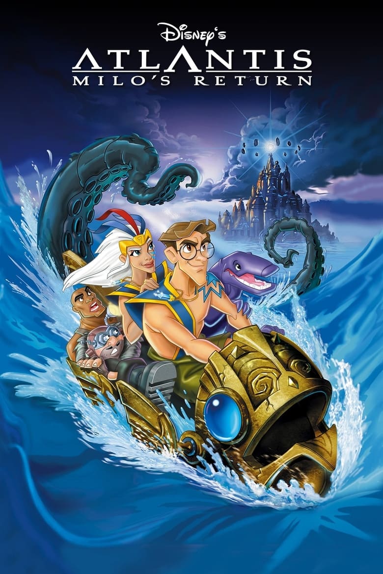 Atlantis: Milo’s Return แอตแลนติส 2 ผจญภัยแดนอาถรรพ์ (2003)