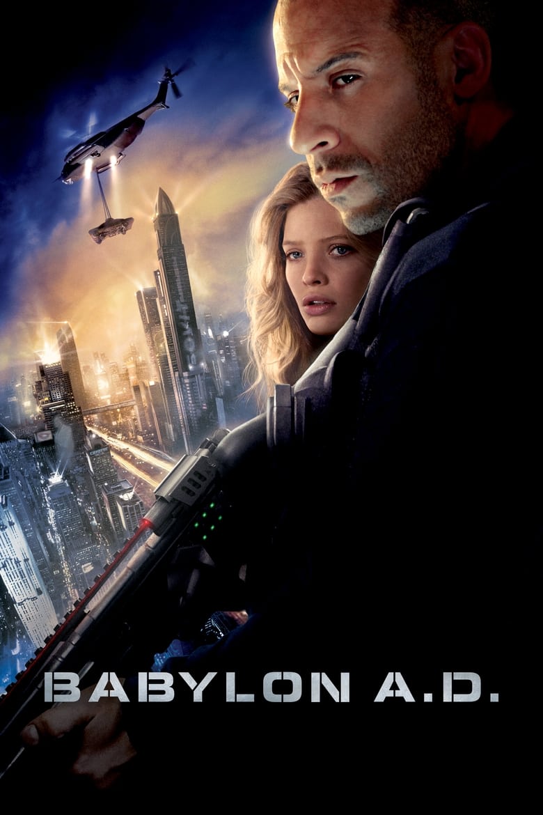 Babylon A.D. ภารกิจดุ กุมชะตาโลก (2008)