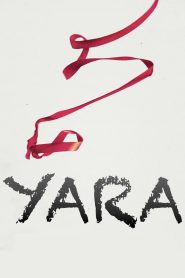 Yara หนูน้อยยารา (2021) NETFLIX