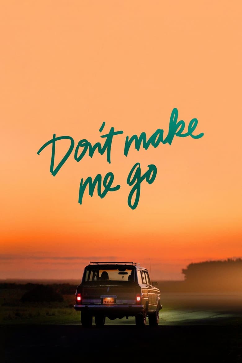 Don’t Make Me Go ก่อนจากพ่อฝากไว้ (2022) บรรยายไทย