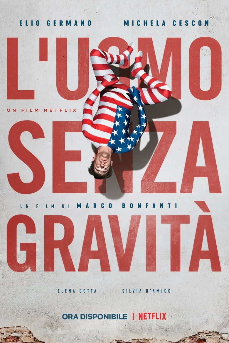 The Man Without Gravity (L’uomo senza gravit?) ชายผู้ไร้แรงโน้มถ่วง (2019) NETFLIX บรรยายไทย