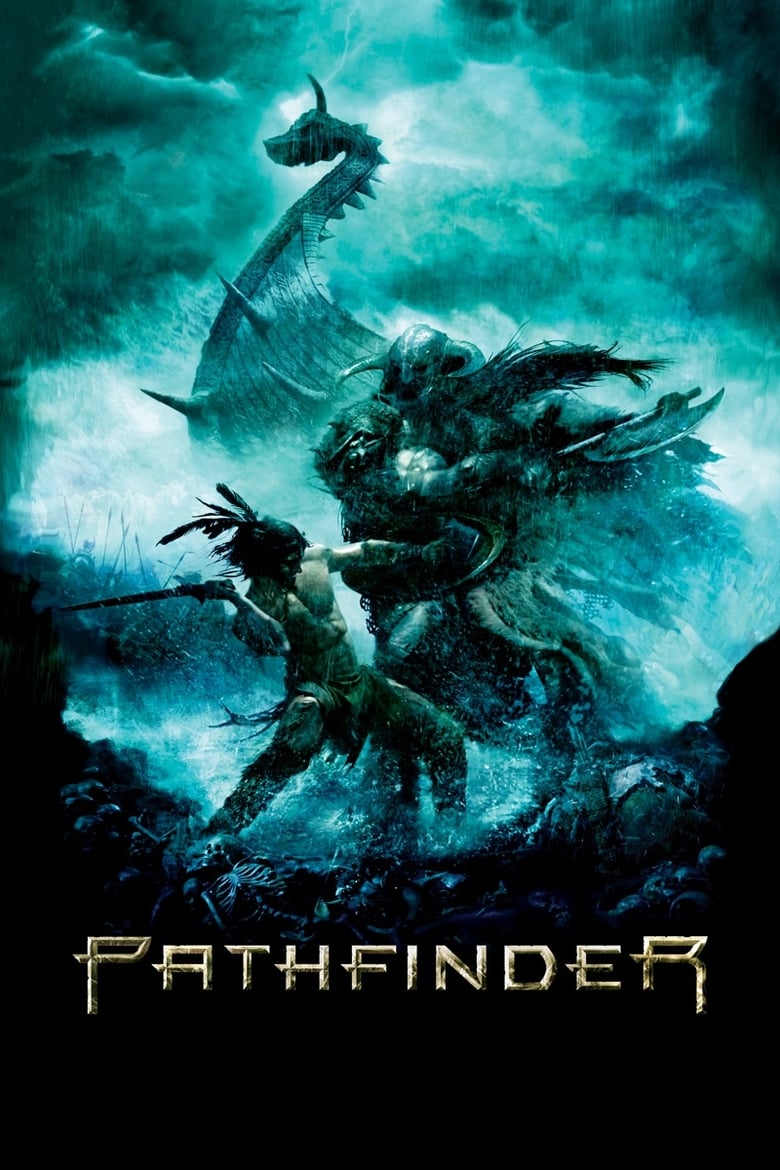 Pathfinder ศึกนักรบผ่าแผ่นดิน (2007)