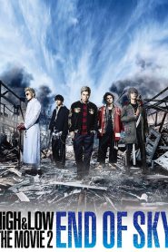 High & Low: The Movie 2 – End of Sky (2017) บรรยายไทย