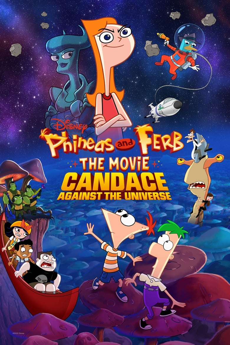 Phineas and Ferb the Movie: Candace Against the Universe (2020) Disney+