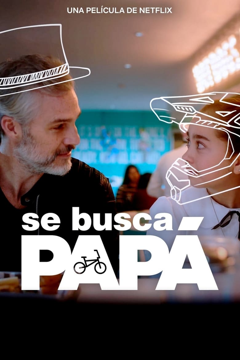 Dad Wanted (Se busca pap?) หาพ่อมาต่อฝัน (2020) NETFLIX