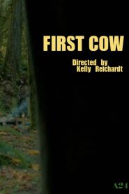 First Cow (2019) บรรยายไทย Exclusive @ FWIPTV